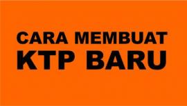 Cara Membuat KTP Baru