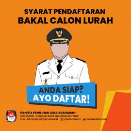 Syarat Pendaftaran Bakal Calon Lurah Banaran